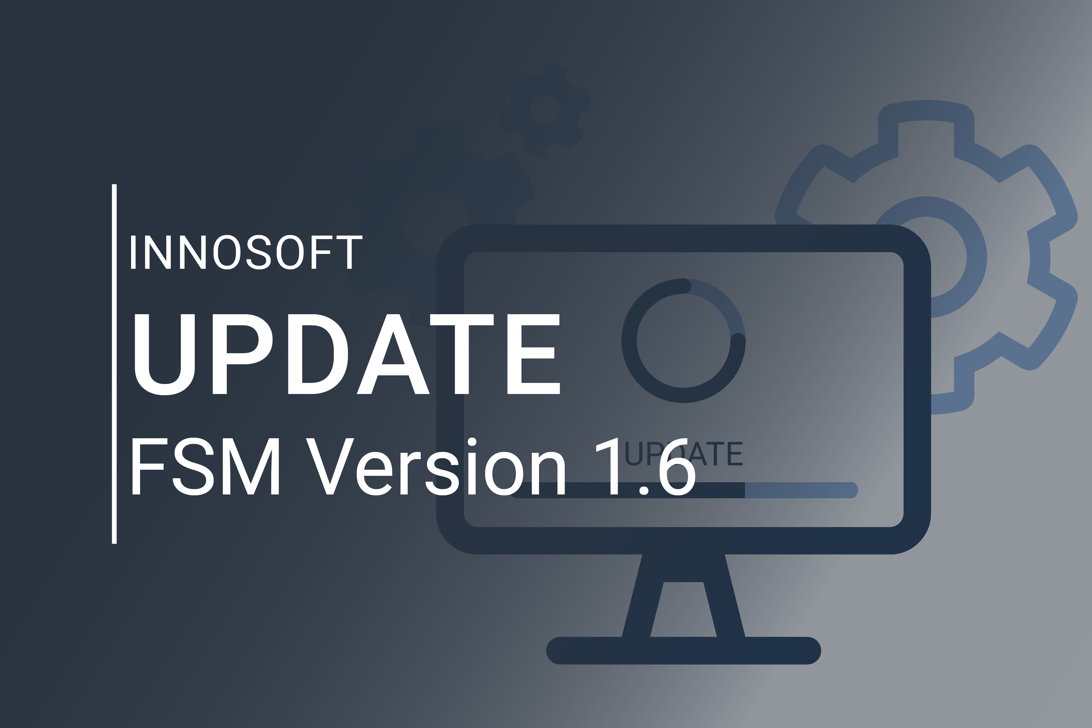 Innosoft Update FSM Version 1.6