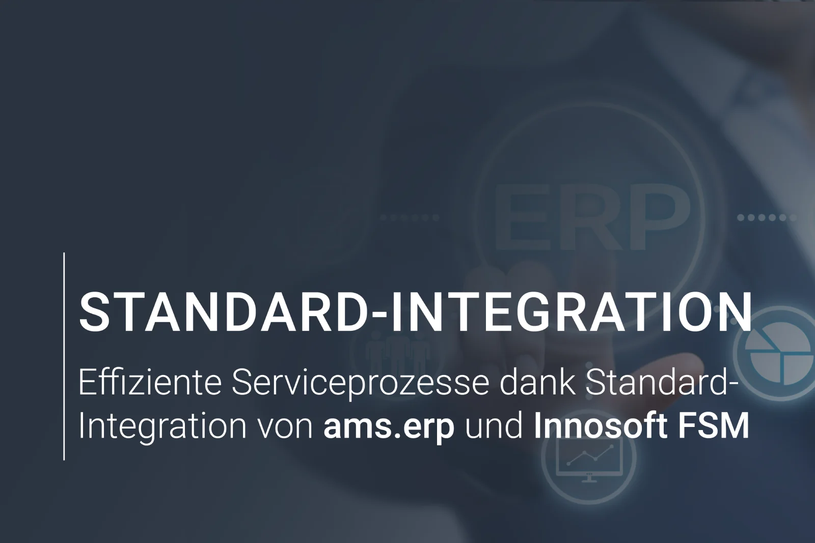 Grafik zur Standard-Integration von Serviceprozessen